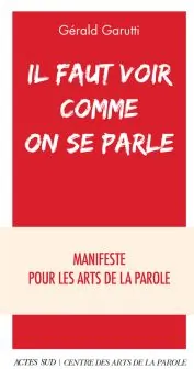 Il faut voir comme on se parle