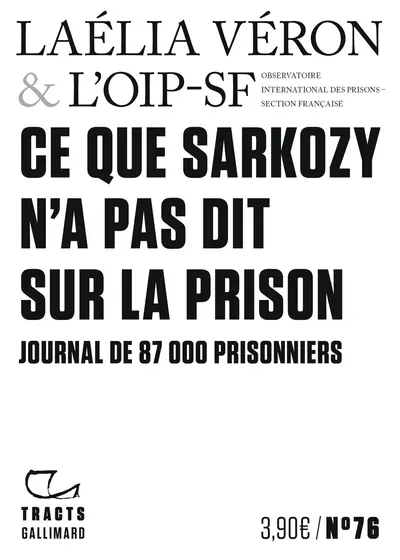 Ce que Sarkozy n&rsquo;a pas dit de la prison
